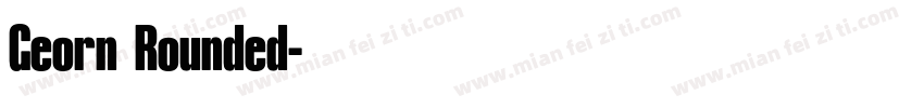 Georn Rounded字体转换